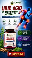 Dr. Vashisht Ayurveda Vata Shamak Capsules – Uric Acid Control & Gout Support | Helps Reduce Joint Pain, Swelling & Inflammation | Herbal Extract Formula | 30 Capsules (500 mg)