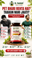 Dr. Vashisht Ayurveda Livo Shanti Liver Care Capsules – Ayurvedic Liver Detox & Digestive Support | With Kalmegh, Giloy, Triphala & Bhumi Amla | 30 Capsules (500 mg Each)