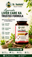 Dr. Vashisht Ayurveda Livo Shanti Liver Care Capsules – Ayurvedic Liver Detox & Digestive Support | With Kalmegh, Giloy, Triphala & Bhumi Amla | 30 Capsules (500 mg Each)