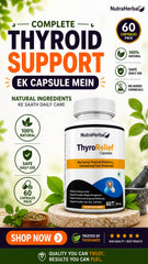 NutraHerbal ThyroRelief Capsules – Natural Thyroid Support Supplement for Hypothyroid & Hyperthyroid Balance | Energy, Metabolism & Hormonal Wellness | 60 Capsules (500 mg)