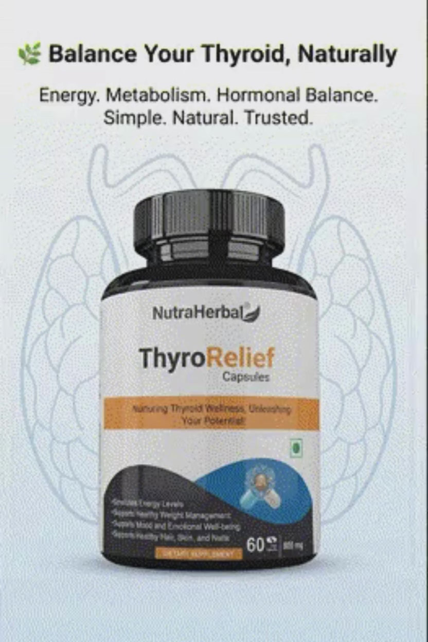 NutraHerbal ThyroRelief Capsules – Natural Thyroid Support Supplement for Hypothyroid & Hyperthyroid Balance | Energy, Metabolism & Hormonal Wellness | 60 Capsules (500 mg)